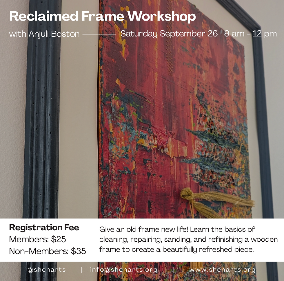 Reclaimed Frame Workshop with Anjuli Boston