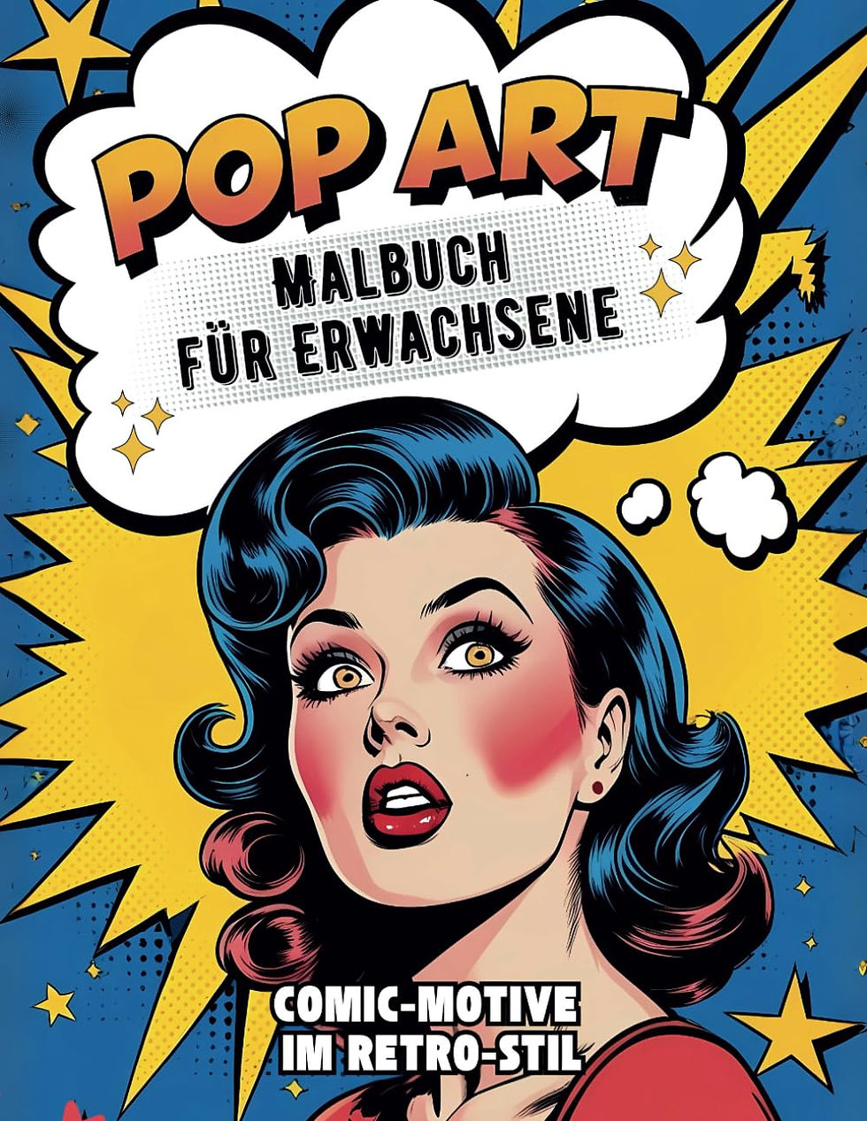 Cover des ‚Pop Art Malbuchs‘ mit bunten Comic-Motiven und Retro-Design-Elementen. Kreatives Malbuch für Jugendliche und Erwachsene.