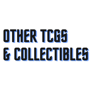 Other TCGs & Collectibles