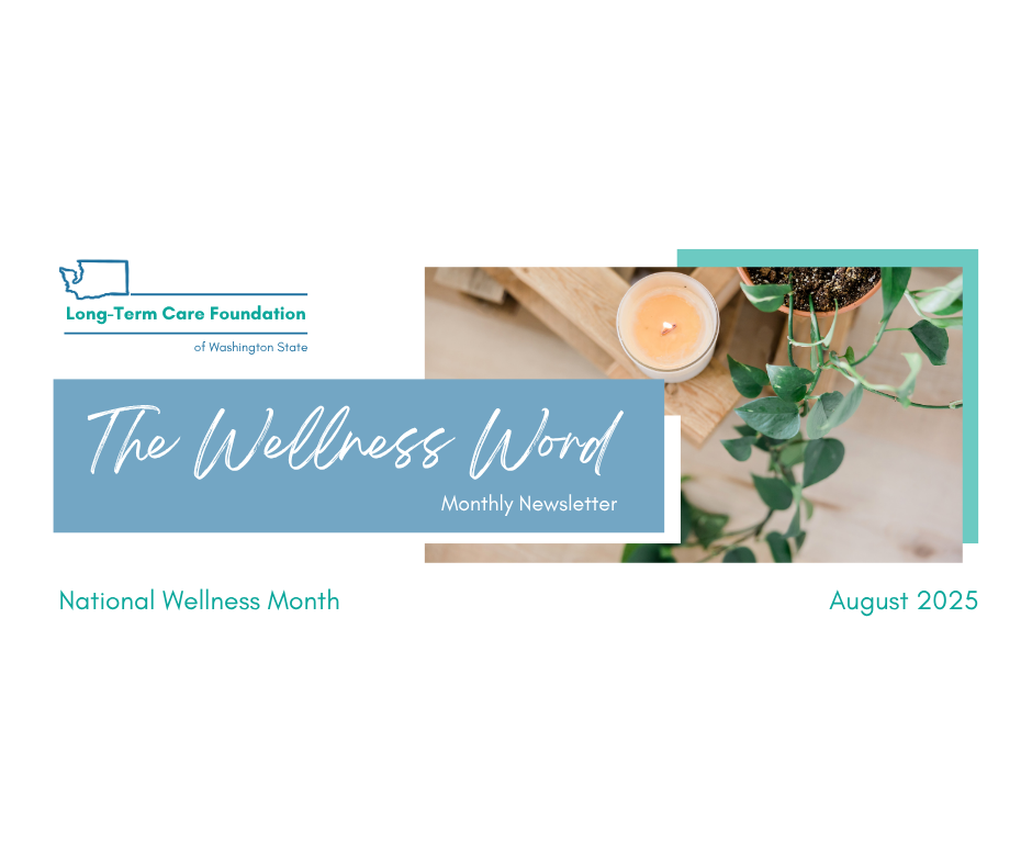 The Wellness Word: August 2025