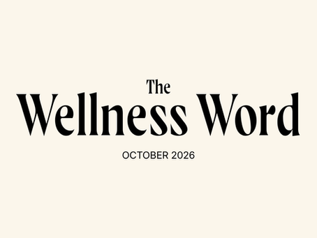 The Wellness Word: October 2026