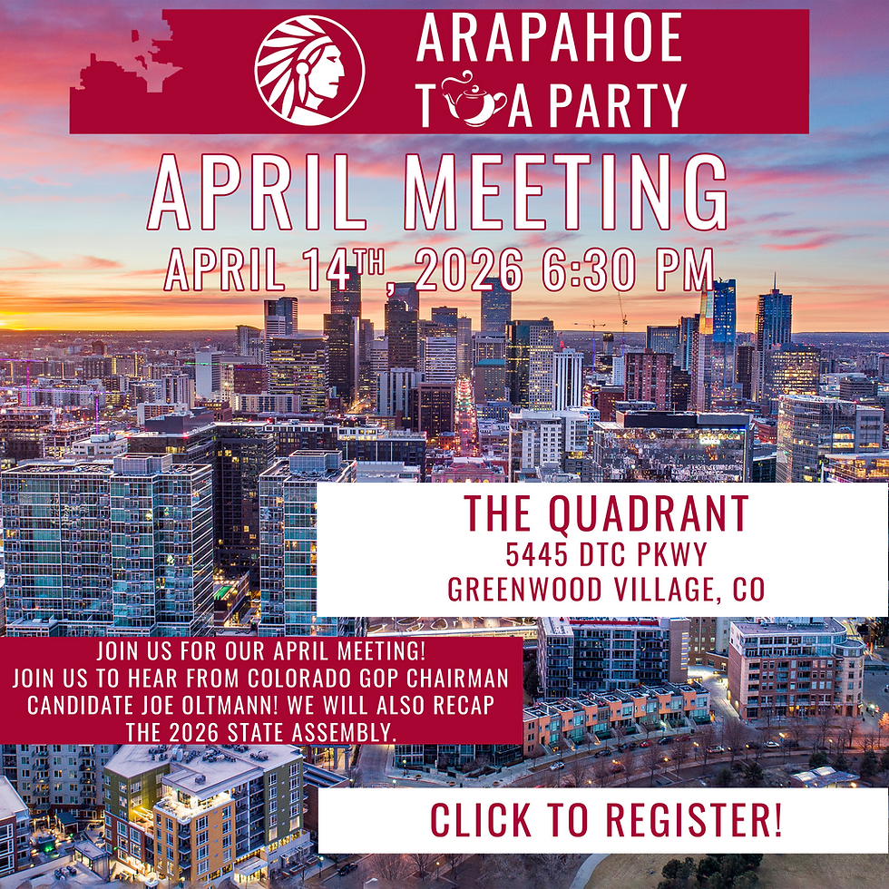 Arapahoe Tea Party: April Meeting