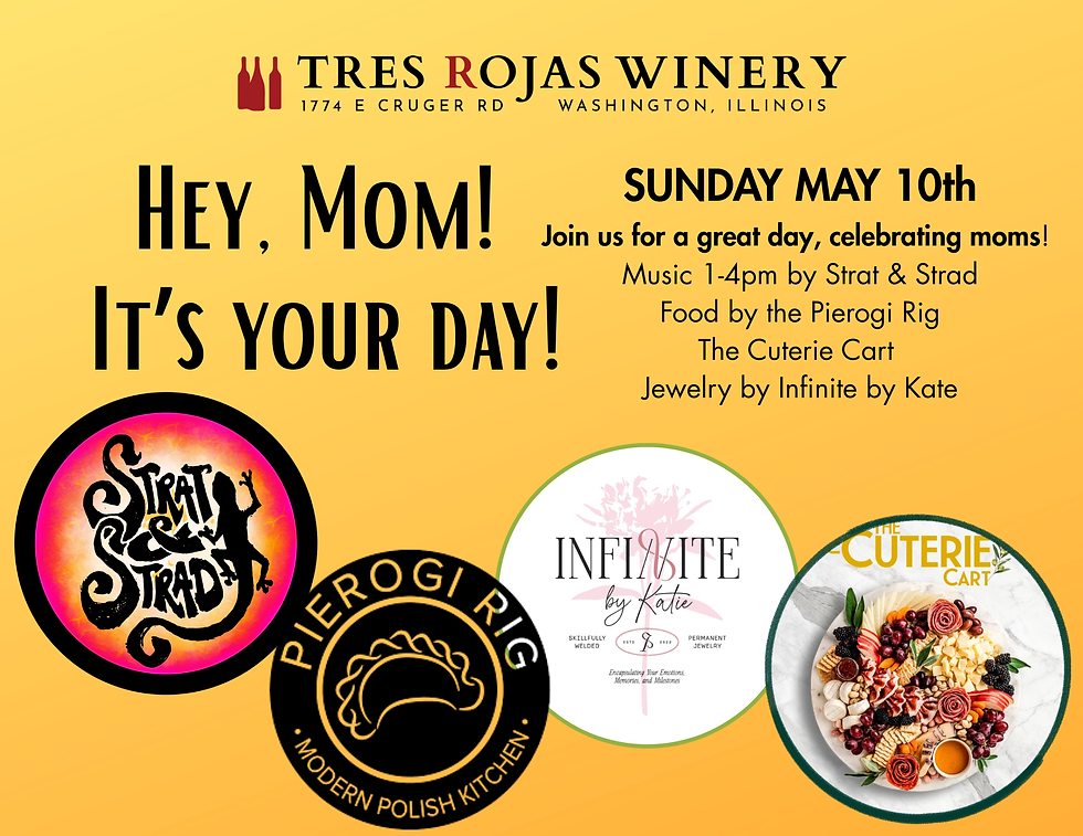 Mother's Day at Tres Rojas Winery