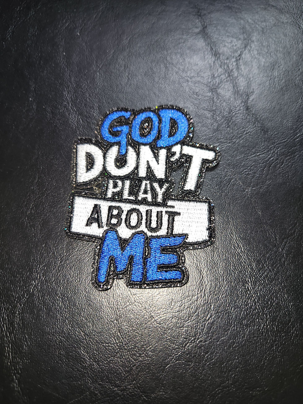 Thumbnail: God Don't Play Glitter Patch