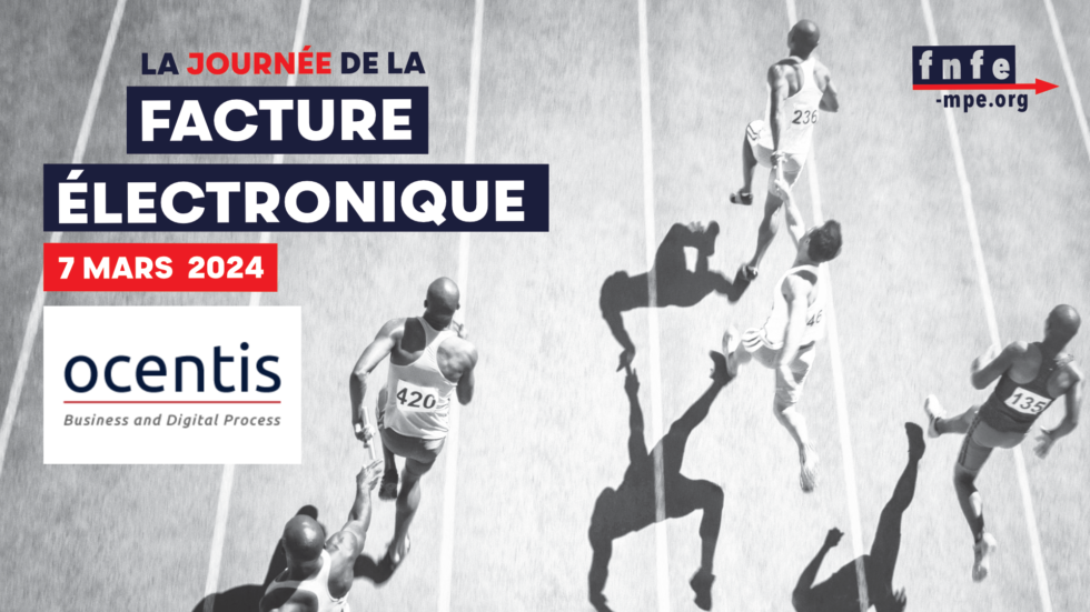 Ocentis, partenaire de l’édition 2024 de la journée de la facture électronique !