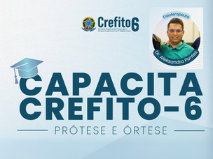 Capacita CREFITO-6 promove encontro sobre Prótese e Órtese com especialista em Escoliose