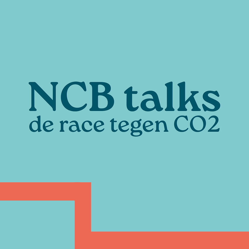 NCB talks #2 - Hoe winnen we de race tegen CO2?
