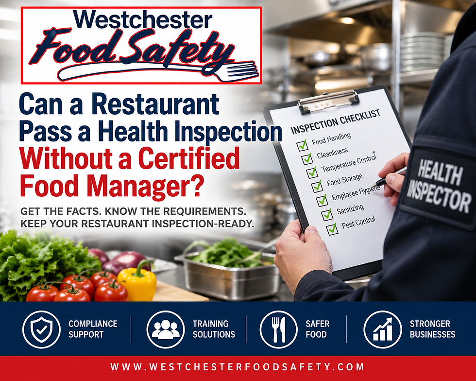 Can a Restaurant Pass a Health Inspection Without a Certified Food Manager?