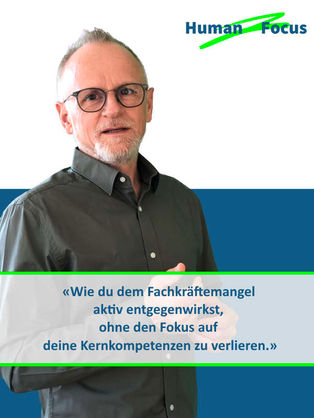 Fachkräftemangel aktiv entgegenwirken, ohne den Fokus auf Kernkompetenzen zu verlieren