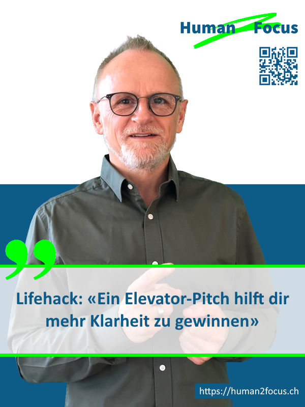 Lifehack: «Ein Elevator-Pitch hilft dir mehr Klarheit zu gewinnen»