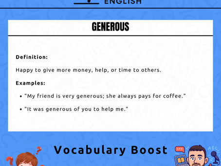 🚀 Monday Vocabulary Boost: Generous