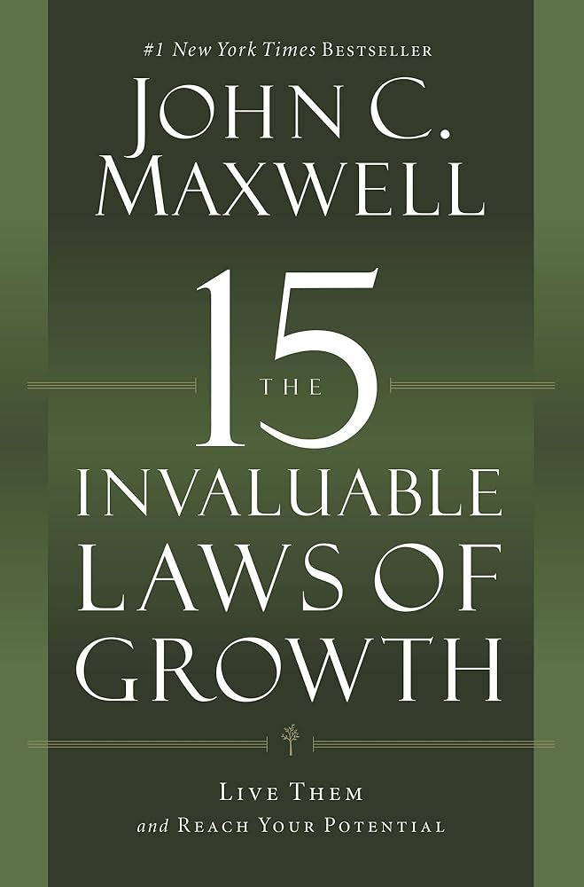 John Maxwell's 15 Invaluable Laws of Leadership Development