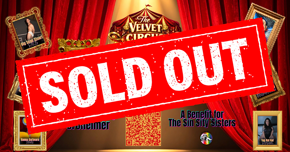 The Velvet Circus - A Benefit for the Sin Sity Sisters