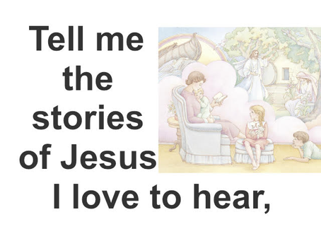 Tell Me The Stories of Jesus