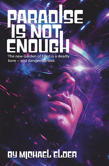 Paradise Is Not Enough