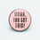 Thumbnail: Mama, You Got This! - Enamel Pin