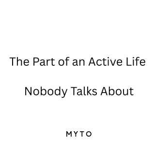 The Part of an Active Life Nobody Talks About