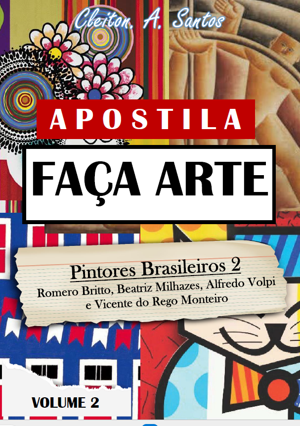 Romero Britto, Beatriz Milhazes, Alfredo Volpi e Vicente do Rego Monteiro