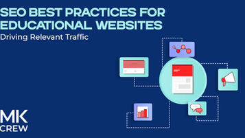 SEO Best Practices for Educational Websites: Driving Relevant Traffic