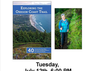 "Exploring the Oregon Coast Trail" with Connie Soper, Tues., July 12th, 6 PM