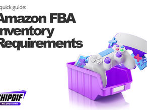 2022 Guide - Amazon FBA Prep Requirements
