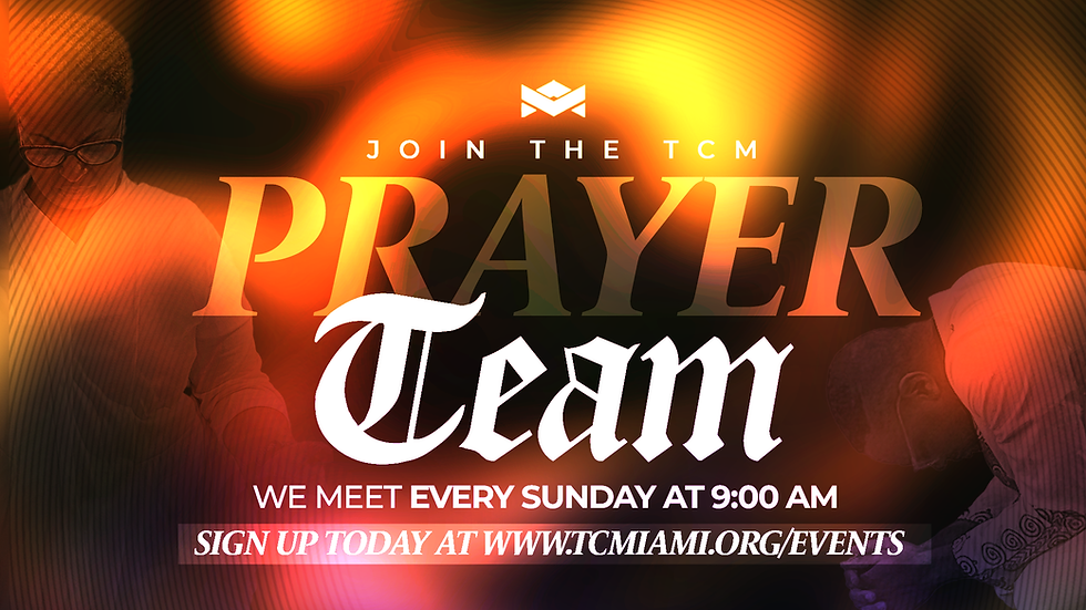Transformation Church Miami: Prayer Team