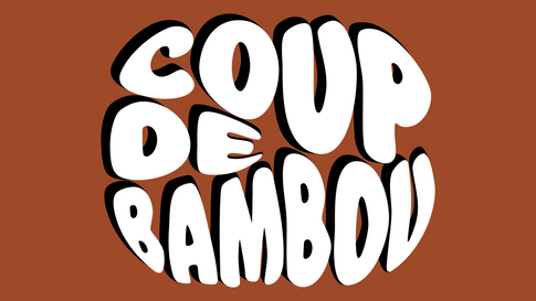 Coup de Bambou