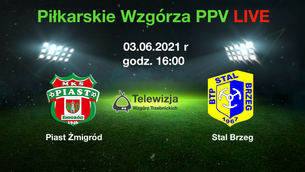Piast Żmigród vs Stal Brzeg