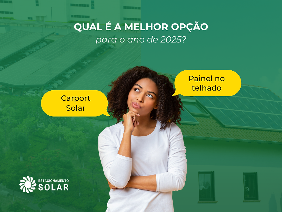 Carport Solar ou Painel Solar no Telhado: Qual a melhor opção para reduzir sua conta de luz em 2025?