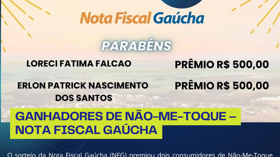 GANHADORES DE NÃO-ME-TOQUE – NOTA FISCAL GAÚCHA