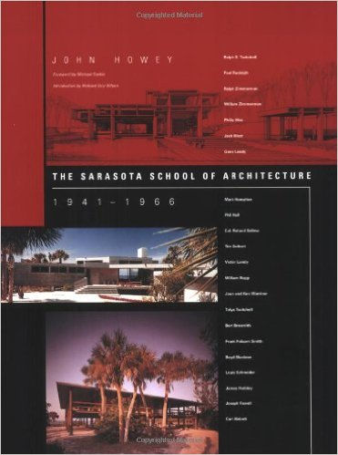 The Sarasota School of Architecture