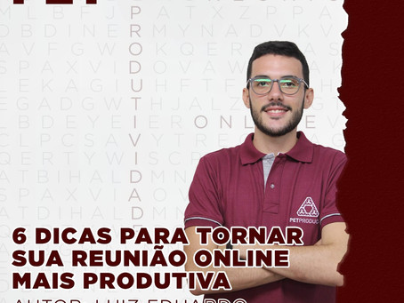 6 dicas para tornar sua reunião online mais produtiva