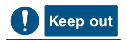 Keep Out Sign