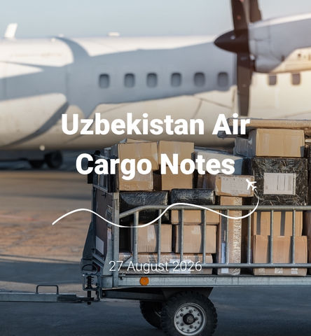 Uzbekistan Air Cargo Notes | 27 August 2026