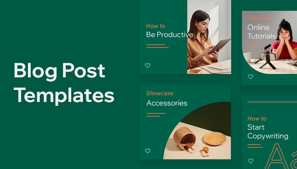 11 Best Blog Post Templates [That Get Results]