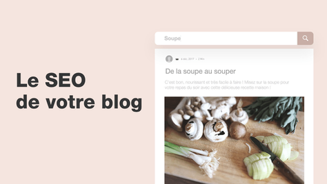 Le SEO pour blogueurs : 8 façons d’attirer les lecteurs
