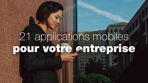 Les meilleures applications pour gérer votre petite entreprise
