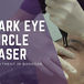 Dark Eye Circle Laser Treatment in Bangsar: A Clinical Guide to Eye Rejuvenation (2026)