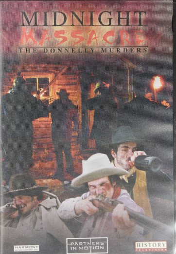 Midnight Massacre: The Donnelly Murders - $30.00