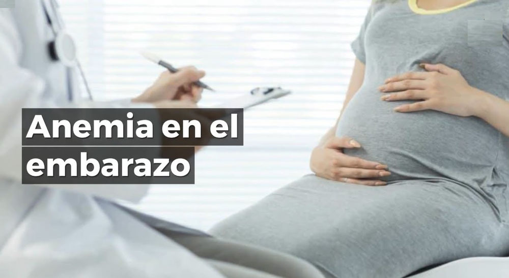 ANEMIA DURANTE EL EMBARAZO