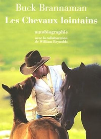 Les Chevaux lointains Buck Brannaman