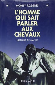 L'homme qui sait parler aux chevaux Monty Roberts