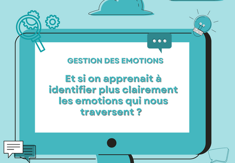 Et si on apprenait à mieux identifier nos émotions ?