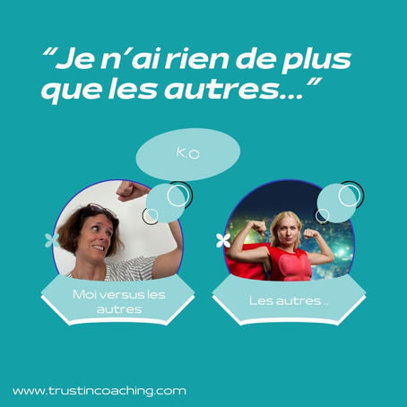 "Je n'ai rien de plus que les autres..."