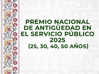 Convocatoria para otorgar el Premio Nacional de Antigüedad en el Servicio Público 2025 (25, 30, 40, 50 años)