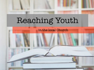 Reaching Youth In The Local Church