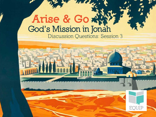 Arise & Go Week 3 - Discussion Questions