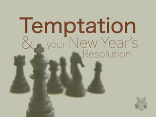 Temptation and Your New Year's Resolution