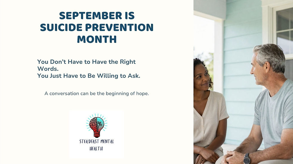 September is Suicide Prevention Awareness Month 