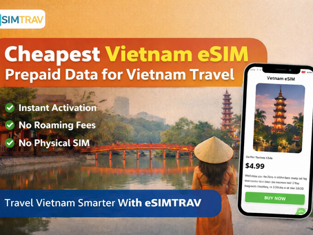 Cheapest Vietnam eSIM | Prepaid Data for Vietnam Travel – eSIMTRAV 